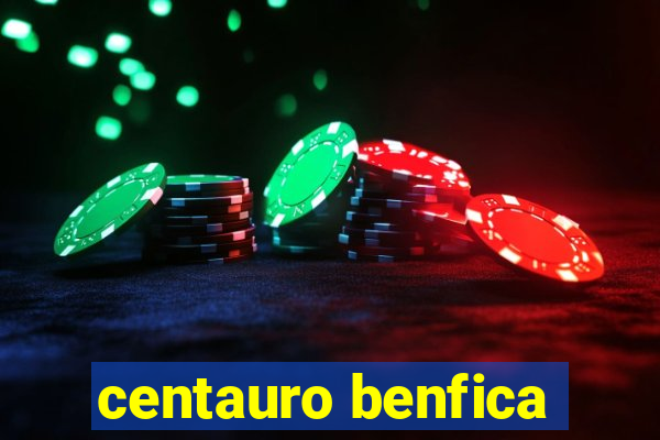 centauro benfica